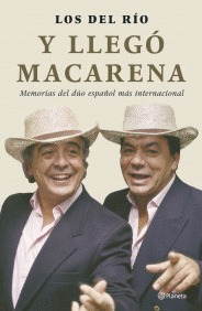 Y LLEGO MACARENA/LOS DEL RIO