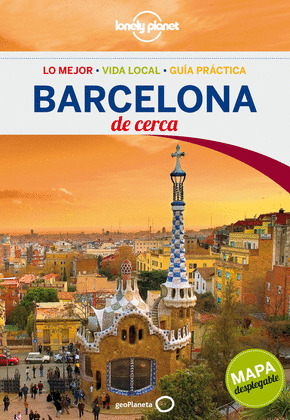 BARCELONA DE CERCA. GUIA LONELY PLANET (2013)