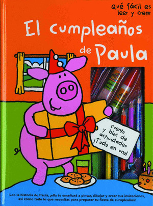 QUE FACIL ES LEER.EL CUMPLEAÑOS DE PAULA
