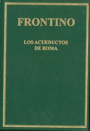 DE AQUAEDUCTU URBIS ROMAE.ACUEDUCTOS DE ROM