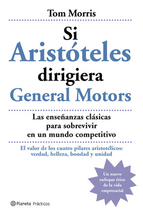 SI ARISTOTELES DIRIGIERA GENERAL MOTORS