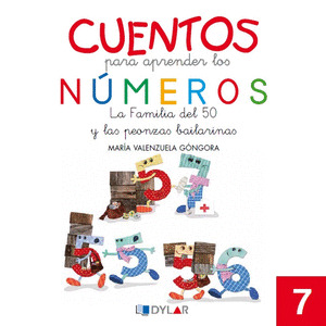 CUENTOS PARA APRENDER LOS NÚMEROS 7. LA FAMILIA DEL 50 Y LAS PEONZAS BAILARINAS