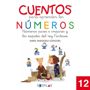 CUENTOS PARA APRENDER LOS NÚMEROS 12. NÚMEROS PARES E IMPARES Y LOS ZAPATOS DEL