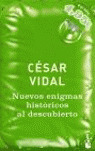 NUEVOS ENIGMAS HISTIRICOS AL DESCUBIERTO