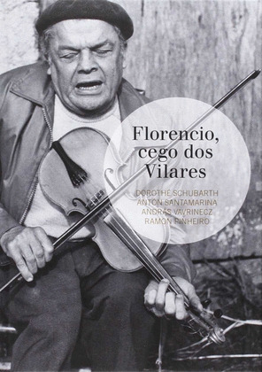 FLORENCIO, CEGO DOS VILARES