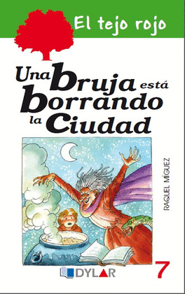 UNA BRUJA ESTÁ BORRANDO LA CIUDAD