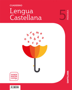 CUADERNO LENGUA 5º PRIMARIA. SABER HACER CONTIGO. 1 VOLUMEN