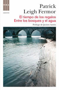 TIEMPO DE LOS REGALOS, EL / ENTRE LOS BOSQUES Y EL AGUA