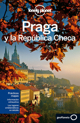 PRAGA Y LA REPUBLICA CHECA. GUIA LONELY PLANET