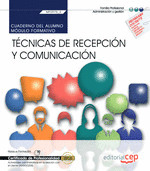 CUADERNO DEL ALUMNO. TECNICAS DE RECEPCION Y COMUNICACION (MF0975_2). ACTIVIDADE