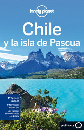 CHILE Y LA ISLA DE PASCUA. GUIA LONELY PLANET