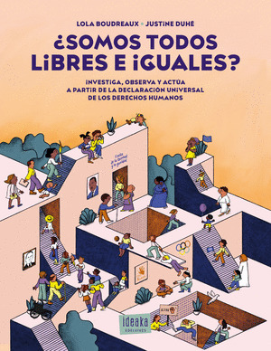 ¿SOMOS TODOS LIBRES E IGUALES?