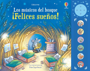 ¡FELICES SUEÑOS! (LOS MÚSICOS DEL BOSQUE)