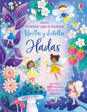 BRILLOS Y DESTELLOS - HADAS. MI PRIMER LIBRO DE PEGATINAS