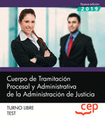CUERPO DE TRAMITACION PROCESAL Y ADMINISTRATIVA DE LA ADMINISTRACION DE JUSICIA
