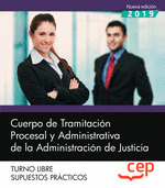 CUERPO DE TRAMITACION PROCESAL Y ADMINISTRATIVA DE LA ADMINISTRACION DE JUSTICIA