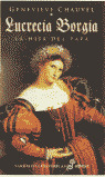 ** LUCRECIA BORGIA. LA HIJA DEL PAPA