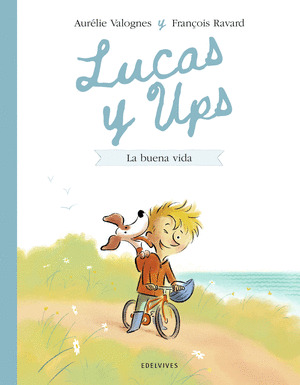 LUCAS Y UPS: LA BUENA VIDA