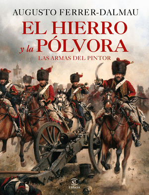 HIERRO Y LA POLVORA, EL