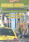 INGLES FACIL PARA TODOS, 3: FRASES Y EXPRESIONES QUE DEBES SABER  (GUIA + CD)