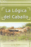 LOGICA DEL CABALLO, LA