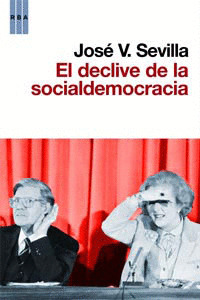 DECLIVE DE LA SOCIALDEMOCRACIA, EL