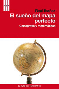 SUEÑO DEL MAPA PERFECTO, EL