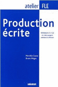 PRODUCTION ECRITE (NIVEAUX C1/C2)