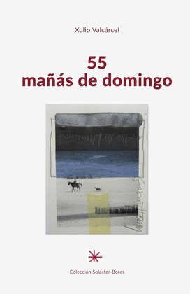 CINCUENTA E CINCO MAÑÁS DE DOMINGO