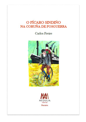 PÍCARO SINDIÑO NA CORUÑA DE POSGUERRA, O