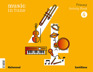 MUSIC IN TUNE 4º PRIMARY. ACTIVITY BOOK