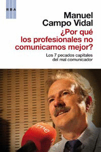 POR QUE LOS PROFESIONALES NO COMUNICAMOS MEJOR?