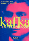 METAMORFOSIS, LA (B)