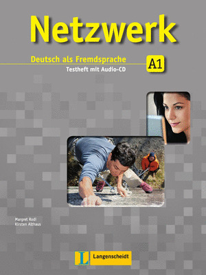 NETZWERK A1. TESTHEFT MIT AUDIO-CD. DEUTSCH ALS FREMDSPRACHE