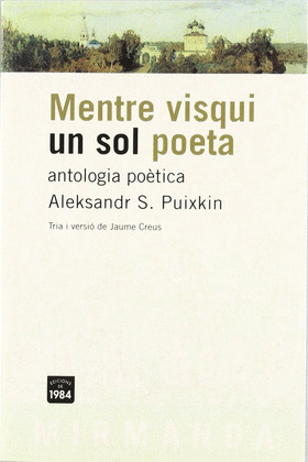 MENTRE VISQUI UN SOL POETA