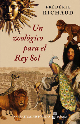 UN ZOOL¢GICO PARA EL REY SOL