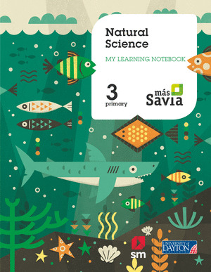 NATURAL SCIENCE. 3 PRIMARY. MAS SAVIA. WORKBOOK