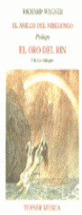 ANILLO NIBELUNGO, ORO RIN