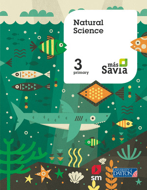 NATURAL SCIENCE. 3 PRIMARY. MAS SAVIA. PUPIL'S BOOK