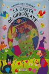 CASITA DE CHOCOLATE, LA  CUENTOS PARA ESCUCHAR + CD