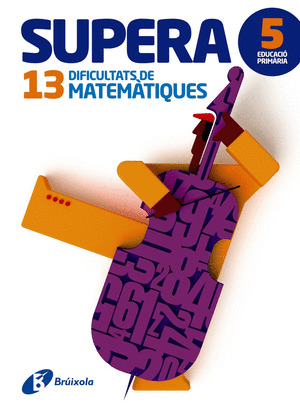 SUPERA 13 DIFICULTATS DE MATEMATIQUES 5