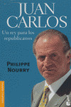 JUAN CARLOS/UN REY PARA LOS REPUBLICANOS