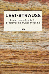 ANTROPOLOGIA ANTE LOS PROBLEMAS DEL MUNDO MODERNO, LA