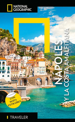 NAPOLES E COSTA AMALFITANA - GUIA NATIONAL GEOGRAPHIC TRAVELER