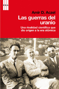 GUERRAS DEL URANIO, LAS