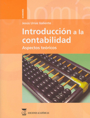 INTRODUCCION A LA CONTABILIDAD. ASPECTOS TEORICOS