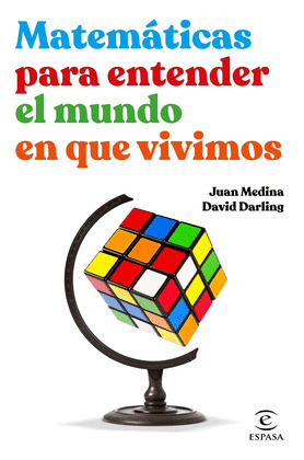 MATEMATICAS PARA ENTENDER EL MUNDO EN QUE VIVIMOS