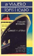 ## VIAJERO SOFISTICADO. LONDRES Y ATENAS