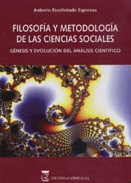 FILOSOFIA DE LAS CIENCIAS SOCIALES: GENESIS Y EVOLUCION DEL ANALISIS CIENTIFICO