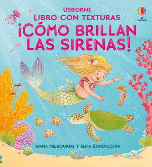 ¡CÓMO BRILLAN LAS SIRENAS!